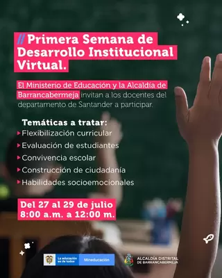 Realizaremos la Primera Semana Institucional Virtual para docentes de #Santander.